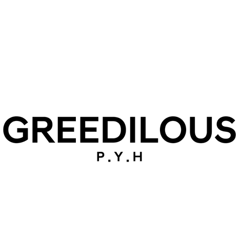 Greedilous